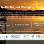 Reflecting on Changing Tides: Environmental Education Knowledge Sharing Event