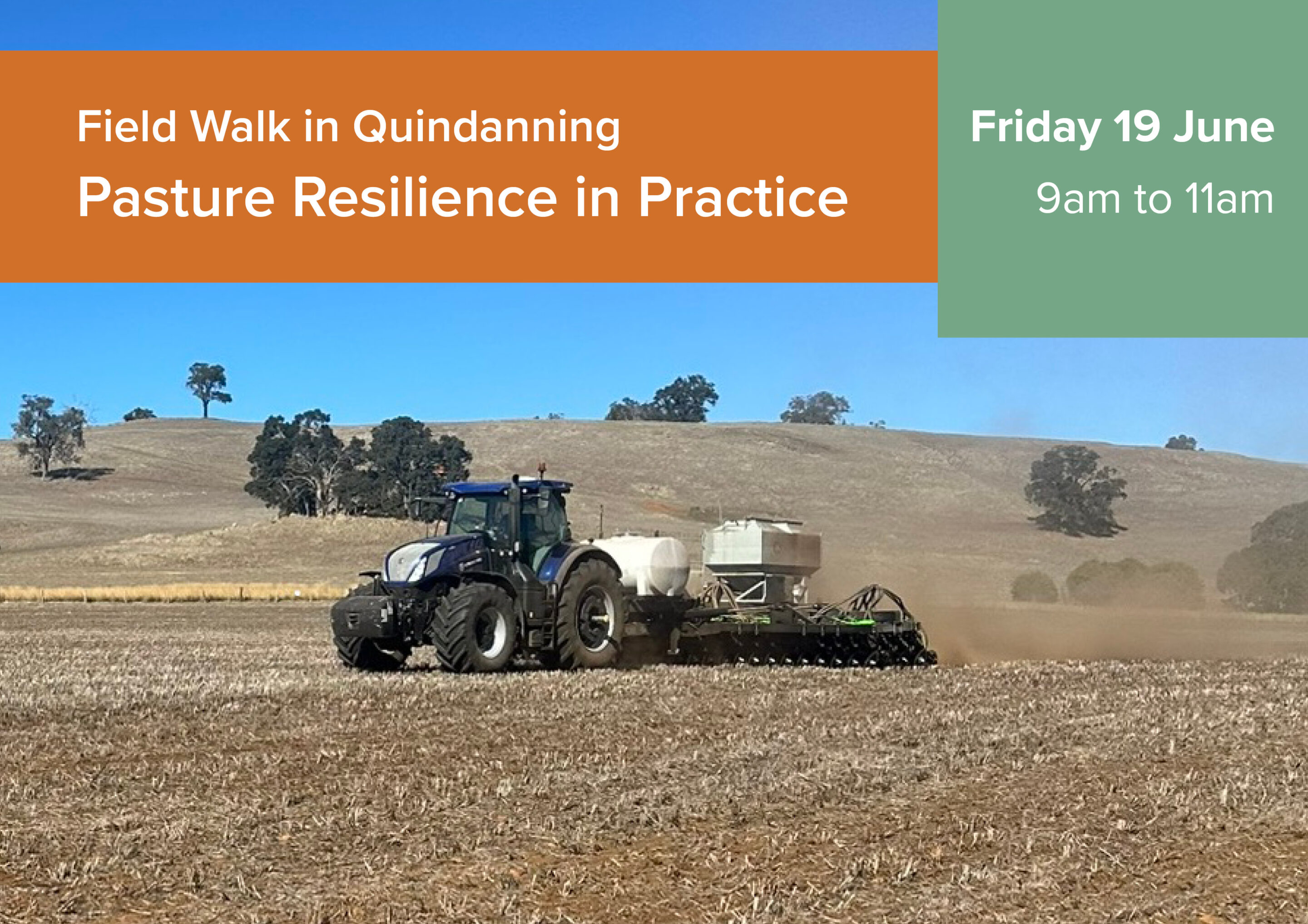 Quindanning Field Walk - Pasture Resilience in Practice